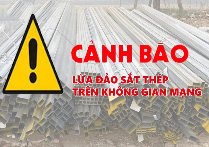 Cảnh báo lừa đảo sắt thép